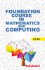 The Cs-60 Foundation Course In Maths for Computing Book