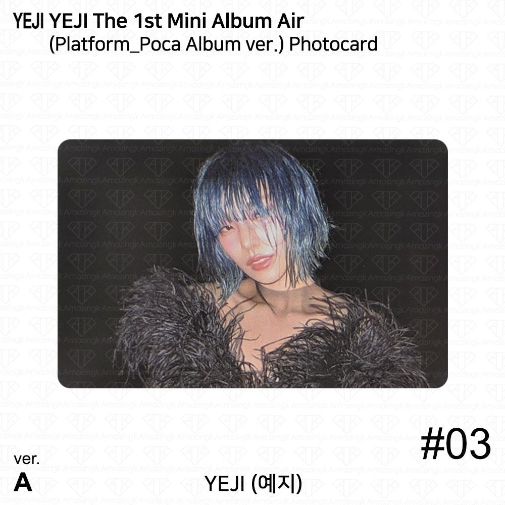 Yeji The 1st Mini Album AIR Official Photocard Platform Poca album ver ITZY KPOP