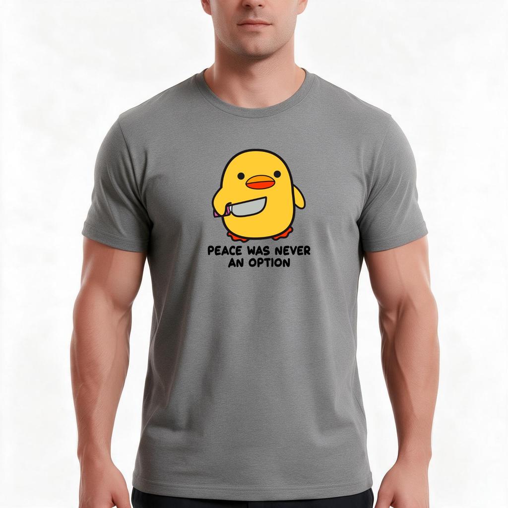 Duck With A Knife Peace Was Never An Option Tshirt Summer Casual Cotton Tee Oversized Streetwear Tops Unisex Unisex Unisex