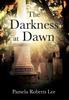 Книга The Darkness At Dawn