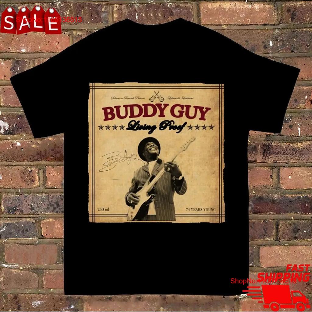 Buddy Guy живое доказательство Футболка с коротким рукавом Черный Полный размер от S до 5XL винтажная Стирка Растянутая уличная одежда Дышащая Слегка