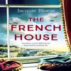 The French House by Jacquie Bloese Hardback Book 9781529377316