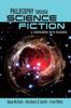 Книга Philosophy Through Science Fiction : A Coursebook with Readings