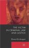 Книга The Victim In Criminal Law and Justice