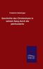 Книга Geschichte Des Christentums In Seinem Gang Durch Die Jahrhunderte