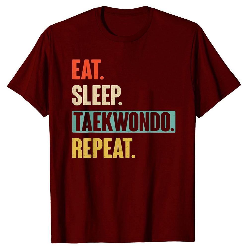 Funny Eat Sleep Taekwondo Repeat Graphic t-shirts Men Women's Fashion Casual Tshirt 100% Cotton Loose Oversized T Shirt