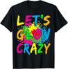 Let's Glo Crazy Outfit, Retro Colorful Party Vintage T Shirt Men Women Kid NEW