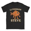 Fish Le Poisson Steve Meme Men's T Shirts Vintage Tee Shirt Short Sleeve Crewneck T-Shirt 100% Cotton 4XL 5XL Clothing