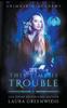 Книга This Time Is Trouble : 6