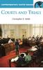 Книга Courts And Trials A Reference Handbook Contemporary World Issues by Christopher Smith - Hardback