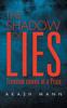 Книга The Shadow of Lies : Freedom Comes At a Price