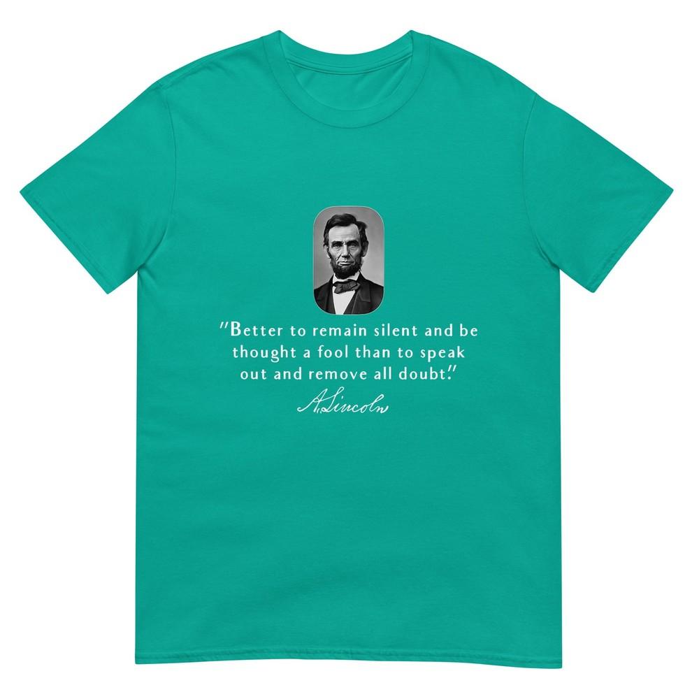 Abraham Lincoln Quote American History TShirt