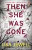The Then She Was Gone Book