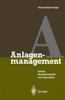 The Anlagenmanagement : Technik, Betriebswirtschaft Und Organisation Book
