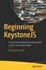 Книга Beginning KeystoneJS : A Practical Introduction To KeystoneJS Using a Real-world Project