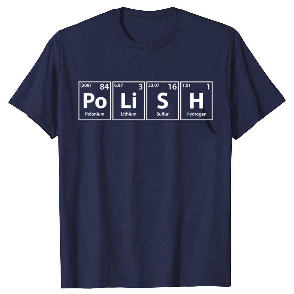 Polish Periodic Spelling T Shirts Birthday Funny Unisex Graphic Fashion New Cotton Short Sleeve ONeck Harajuku Poland Tshirt