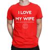 I LOVE MY WIFE Funny MTG Magic Gathering Men's T Shirt Casual Tee Shirt Short Sleeve Crewneck T-Shirts 100% Cotton Printed Tops