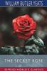 Книга The Secret Rose (Esprios Classics)