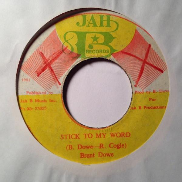 7-дюймовая пластинка BRENT DOWE Stick To My Word NONE Jah B Records 1981 Ямайка Регги Ска Даб Б/у