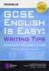 The GCSE English Is Easy: Writing Skills : Complete Revision Guidance for the Grade 9-1 Exams. Book