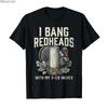 I Bang Redheads Turkey Hunting Gobbler Hunting Outdoorsman Tshirt For Men Women 100 Cotton T Shirts Short Sleeve Tops 05013