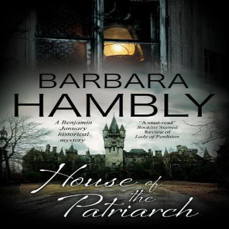 House of the Patriarch by Barbara Hambly Hardback Book 9781780291741