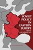 Книга Soviet Policy In Eastern Europe