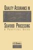 Книга Quality Assurance In Seafood Processing: A Practical Guide