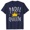 Funny Retro Padel Queen Practice Cotton Tops Fitness T-Shirt Oversized Unisex Tshirt Graphic Tees Men's Clothing Streetwear