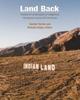 Книга Land Back : Relational Landscapes of Indigenous Resistance Across the Americas