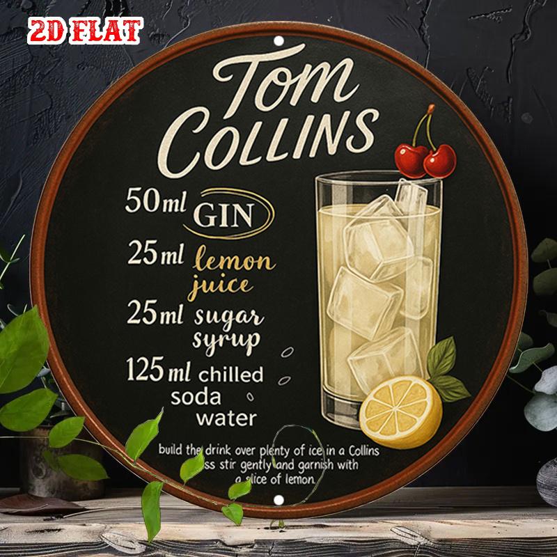 D Flat Metal Sign Retro Vintage Tom Collins Cocktail Recipe Metal Wall Art Rustic Bar Pub Round Tin Plaque Classic Drink Gin