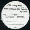 12-дюймовая пластинка KLUSTER RON CARROLL My Love 1927931 Scorpio Music 2000 UK Dance Electronica Б/у