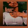 A Frustrated Persons Thoughts by Jadonna Williams Paperback Book 9781387984480