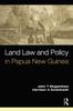 Книга Land Law and Policy In Papua New Guinea