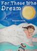 Книга For Those Who Dream : 1