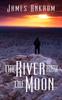Книга The River and the Moon
