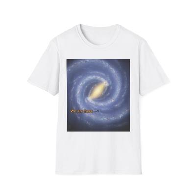 Cosmic Vibes T-Shirt - Galaxy Print, Space Lover Gift, Unisex Tee, We Are Here