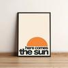 "Here Comes The Sun" Modern Minimalist Style Canvas | Frameless, Inspirational Text Art for Office, Bedroom, Living Room, Ba