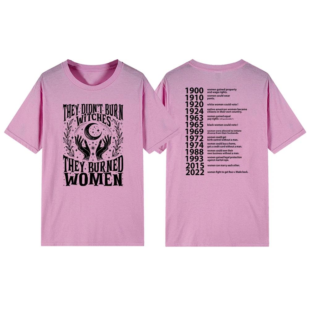 They Didnt Burn Witches They Burned Women T Shirts Feminist Witch TShirt Short Sleeve Women Graphic Tees Streetwear Tshirts