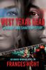 Книга West Texas Dead : A Kailey and Shinto Mystery