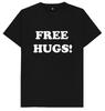 Free Hugs Funny Joke Humour T Shirt