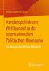 Книга Handelspolitik Und Welthandel In Der Internationalen Politischen OEkonomie : Ein Ideengeschichtlicher UEberblick