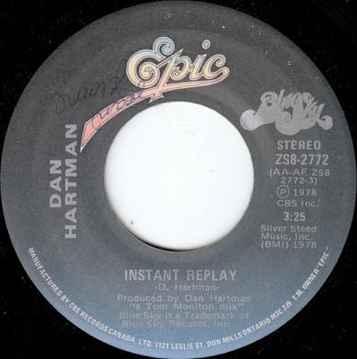 7-дюймовая пластинка DAN HARTMAN - Instant Replay ZS82772 EPIC 1979 Канада Танцевальная и электронная музыка Б/у