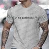 Смешная футболка Geek Novelty Joke Coding HTML CSS Developer Gift No Comment Футболка для мужчин Мужская летняя повседневная футболка с коротким рукавом