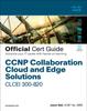 Книга CCNP Collaboration Cloud and Edge Solutions CLCEI 300-820 Official Cert Guide