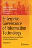 The Enterprise Governance of Information Technology : Achieving Alignment and Value In Digital Organizations Book