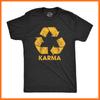 Мужская футболка Karma Recycler Смешная Мотивирующая Позитивность Графика Вселенной Унисекс Футболка