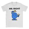 Mr Right Mr Men Little Miss Футболки для мужчин и женщин Отличная хлопковая футболка Круглый вырез Короткий рукав Футболки Одежда для взрослых
