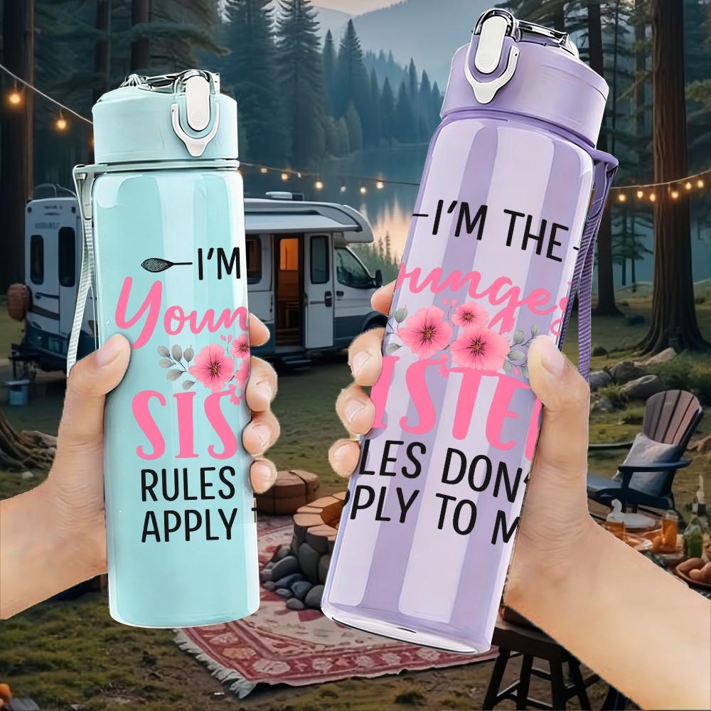 1PC Im The Youngest Sister Rules Dont Apply 750ml Color Plastic Sports Water Bottle Leakproof Flip Straw Lid Suitable for Sports Office Home Use