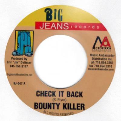 7-дюймовая пластинка BOUNTY KILLER - Check It Back BJ047 Big Jeans Recor 2004 US Регги, Ска и Даб Б/У